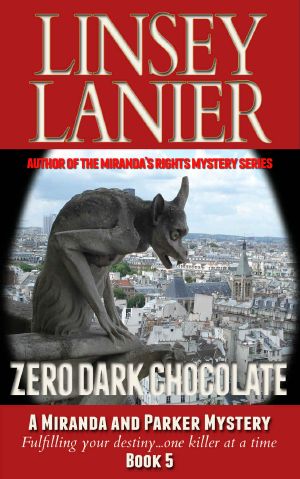 [Miranda and Parker Mystery 04] • Zero Dark Chocolate